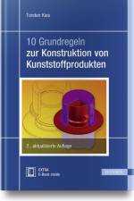 10 Grundregeln zur Konstruktion von Kunststoffprodukten af Torsten Kies