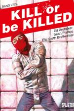 Kill or be Killed. Band 4 af Ed Brubaker