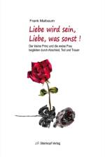 Liebe wird sein, Liebe, was sonst! af Frank Maibaum