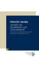Jenseits von 'Musikalisch' und 'Unmusikalisch' af Heinrich Jacoby