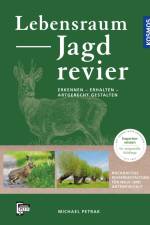 Lebensraum Jagdrevier af Michael Petrak