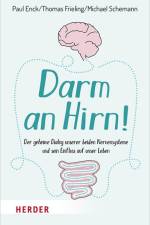 Darm an Hirn! af Paul Enck