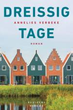 Dreissig Tage af Annelies Verbeke