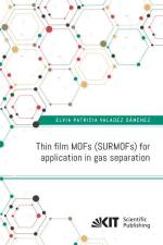 Thin film MOFs (SURMOFs) for application in gas separation af Elvia Patricia Valadez Sánchez