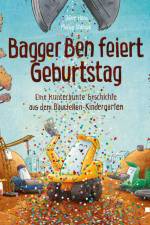 Bagger Ben feiert Geburtstag af Dörte Horn
