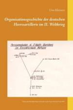 Organisationsgeschichte der deutschen Heeresartillerie im II. Weltkrieg af Uwe Kleinert