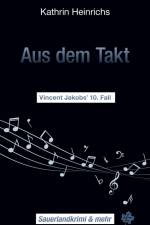 Aus dem Takt af Kathrin Heinrichs