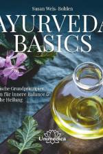 Ayurveda Basics af Susan Weis-Bohlen