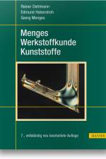 Menges Werkstoffkunde Kunststoffe af Rainer Dahlmann