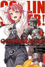 Goblin Slayer! Light Novel 03 af Kumo Kagyu