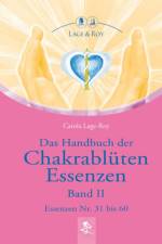 Das Handbuch der Chakrablüten Essenzen 02 af Carola Lage-Roy