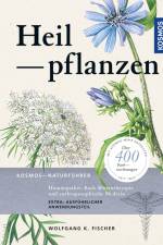 Heilpflanzen af Wolfgang K. Fischer