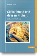 Schleifbrand und dessen Prüfung af Martin W. Seidel