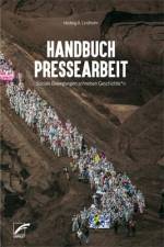 Handbuch Pressearbeit af Hedwig A. Lindholm