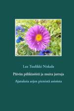 Päivän pähkinöitä ja muita juttuja af Lea Tuulikki Niskala