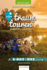Traumtouren E-Bike und Bike Band 6 - Ein schöner Tag: 16 neue Sonntagsrunden im Westerwald af Hartmut Schönhöfer