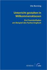 Unterricht gestalten in Willkommensklassen af Ute Borning