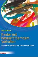 Kinder mit herausforderndem Verhalten af Maja Nollau