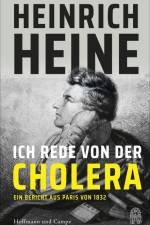Ich rede von der Cholera af Heinrich Heine