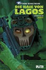 Die Haie von Lagos. Band 6 af Matthias Schultheiss