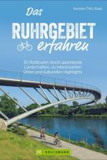 Das Ruhrgebiet erfahren af Karsten-Thilo Raab