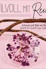 Stilvoll mit Resin af Edna Mo