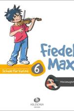 Fiedel-Max 6 Violine - Klavierbegleitung