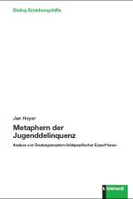 Metaphern der Jugenddelinquenz af Jan Hoyer