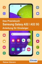 Das Praxisbuch Samsung Galaxy A52 / A52 5G - Anleitung für Einsteiger af Rainer Gievers