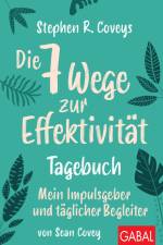 Stephen R. Coveys Die 7 Wege zur Effektivität - Tagebuch af Stephen R. Covey