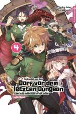 Ein Landei aus dem Dorf vor dem letzten Dungeon sucht das Abenteuer in der Stadt Light Novel 04 af Toshio Satou