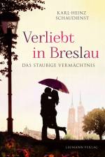 Verliebt in Breslau af Karl-Heinz Schaudienst