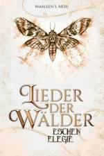 Lieder der Wälder af Marleen S. Meri