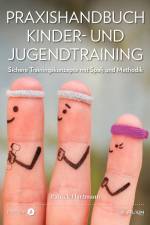 Praxishandbuch Kinder- und Jugendtraining af Patrick Hartmann