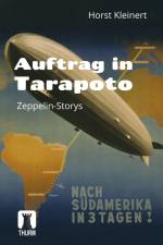 Auftrag in Tarapoto af Horst Kleinert