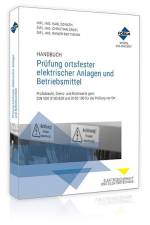 Handbuch Prüfung ortsfester elektrischer Anlagen und Betriebsmittel
