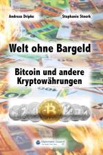 Welt ohne Bargeld af Andreas Dripke