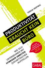 Produktivität braucht kein Büro af Teresa Hertwig