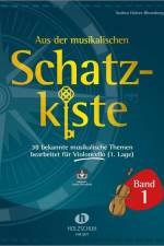 Aus der musikalischen Schatzkiste 1 - Violoncello