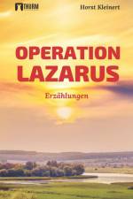 Operation Lazarus af Horst Kleinert