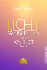 Lichtweisheiten über Wahrheit af David Wared