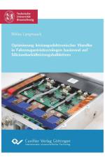 Optimierung leistungselektronischer Wandler in Fahrzeugantriebssträngen basierend auf Siliziumkarbidleistungshalbleitern af Niklas Langmaack