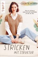 Colors of the Earth - Stricken mit Struktur af Stephanie Haberkern