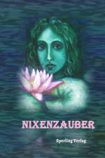 Nixenzauber af Brigitte Ableidinger