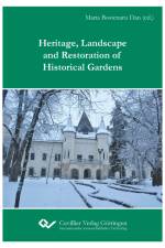 Heritage, Landscape and Restoration of Historical Gardens af Pia Fricker