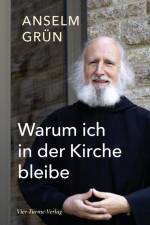 Warum ich in der Kirche bleibe af Anselm Grun