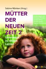 Mütter der Neuen Zeit 2 af Sabine Mänken