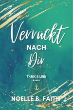 Verrückt nach Dir af Noelle B. Faith