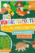 Das Verbastelposter-Buch für die Allerkleinsten. Schneiden und Kleben. Ein Tag im Wald. Mit Mega-Riesenposter af Ursula Schwab