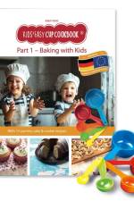 Kids Easy Cup Cookbook: Baking with Kids (Part 1), Baking box set incl. 5 colorful measuring cups af Birgit Wenz